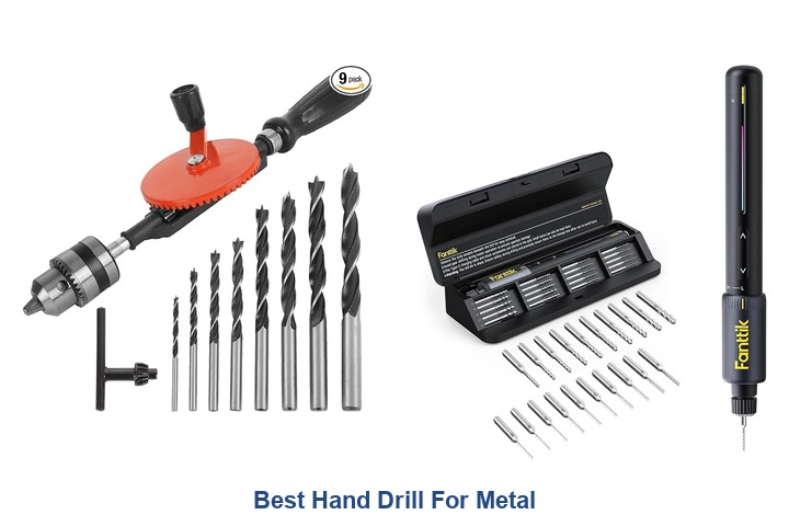 best hand drill for metal