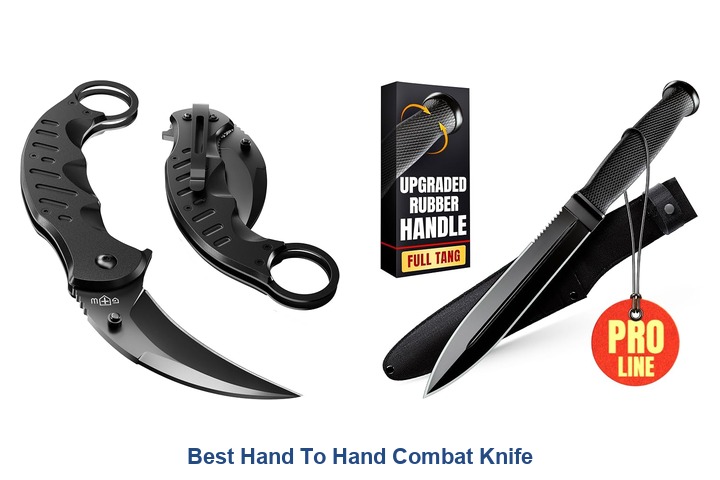 best hand to hand combat knife​