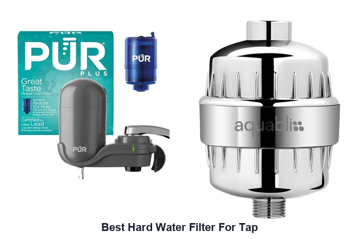 best hard water filter for tap