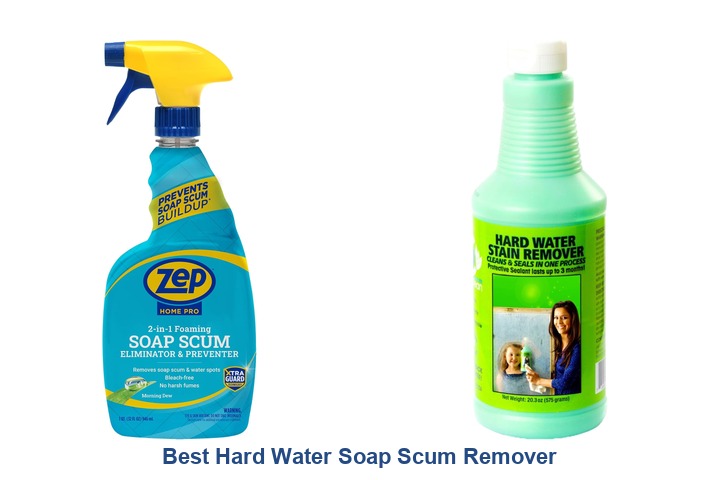 best hard water soap scum remover