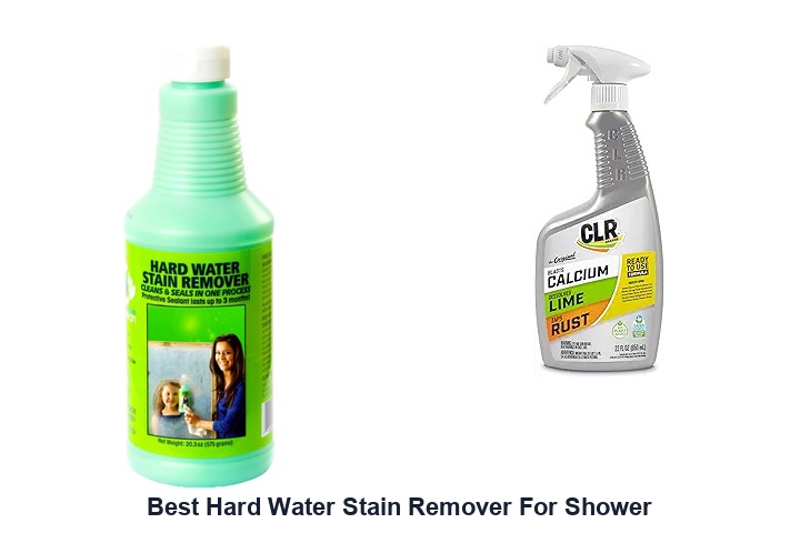 best hard water stain remover for shower
