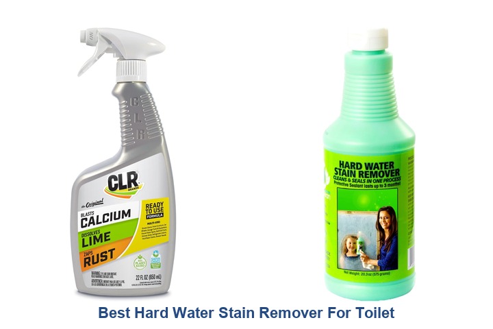 best hard water stain remover for toilet