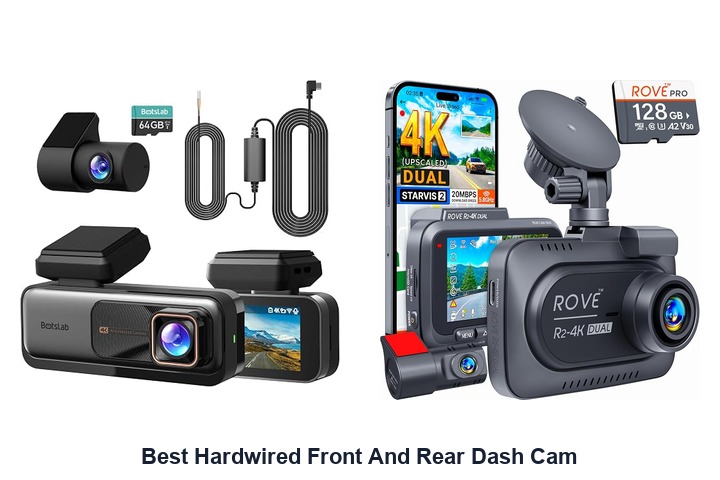 best hardwired front and rear dash cam