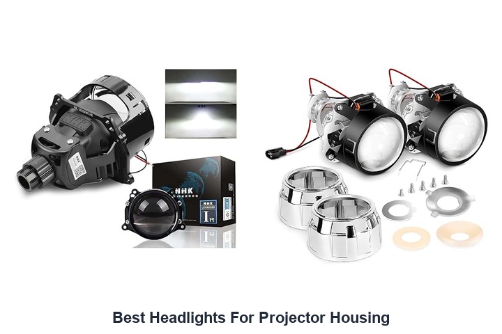 best headlights for projector housing