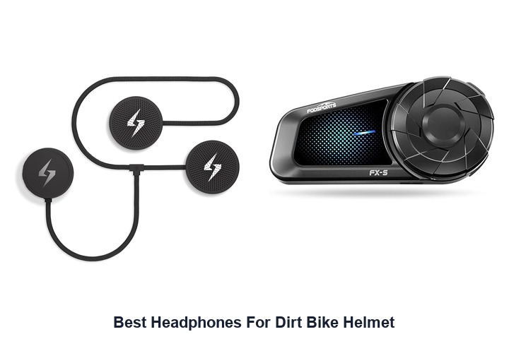 best headphones for dirt bike helmet