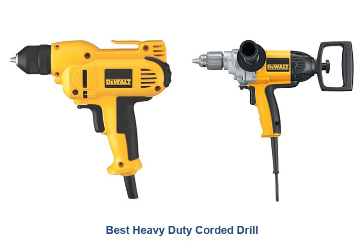 best heavy duty corded drill