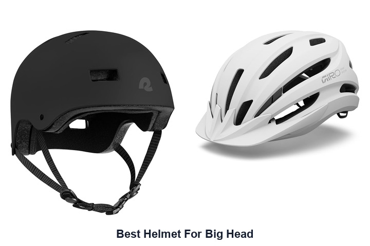 best helmet for big head