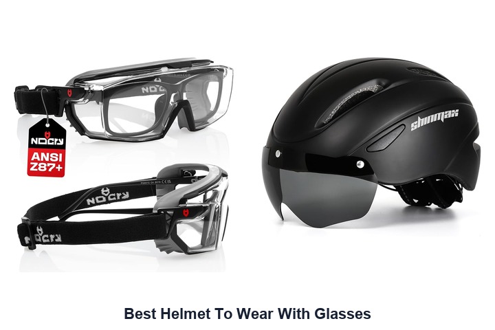 best helmet to wear with glasses