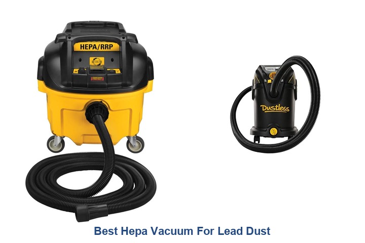 best hepa vacuum for lead dust