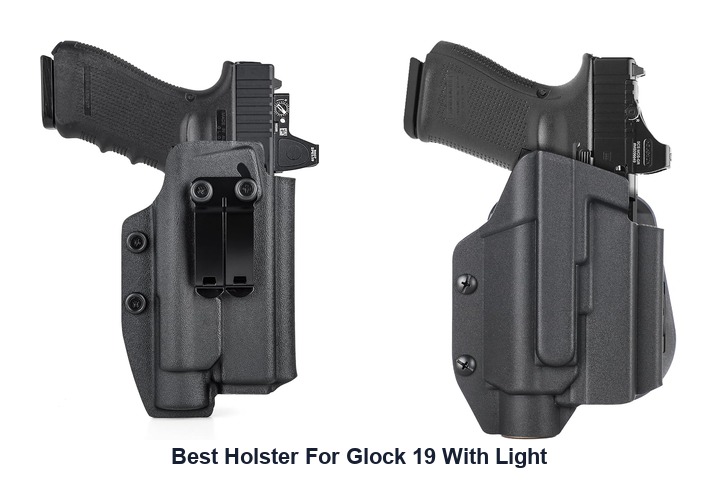 best holster for glock 19 with light
