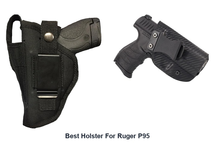 best holster for ruger p95