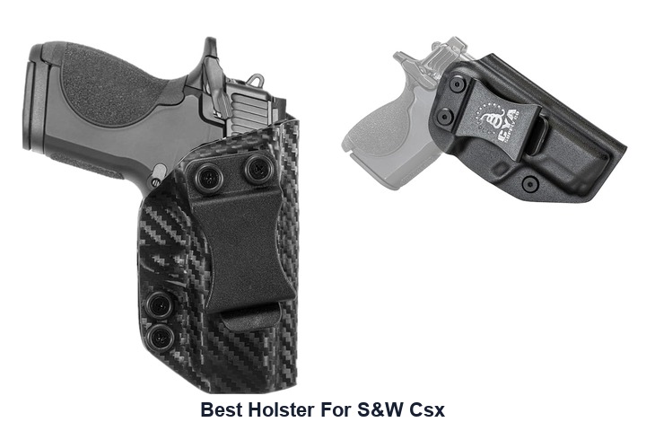 best holster for s&w csx
