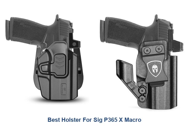 best holster for sig p365 x macro