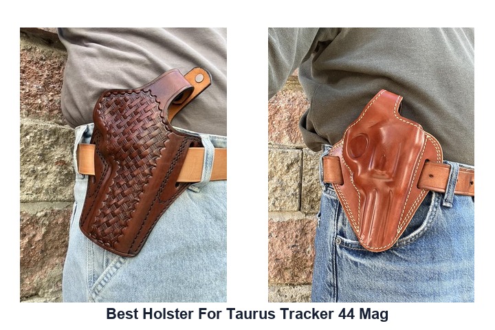 best holster for taurus tracker 44 mag