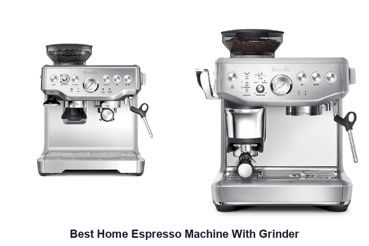 best home espresso machine with grinder