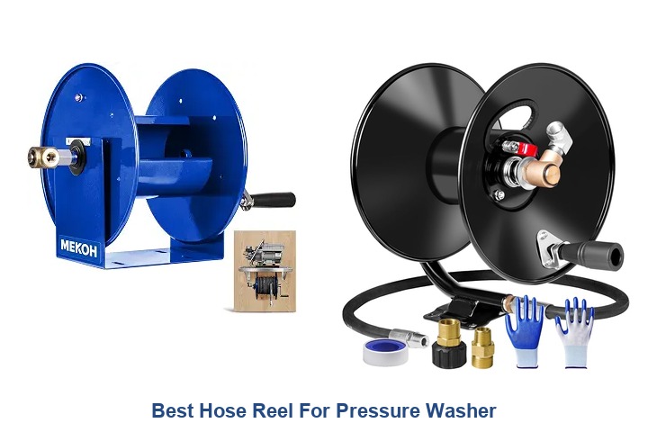 best hose reel for pressure washer