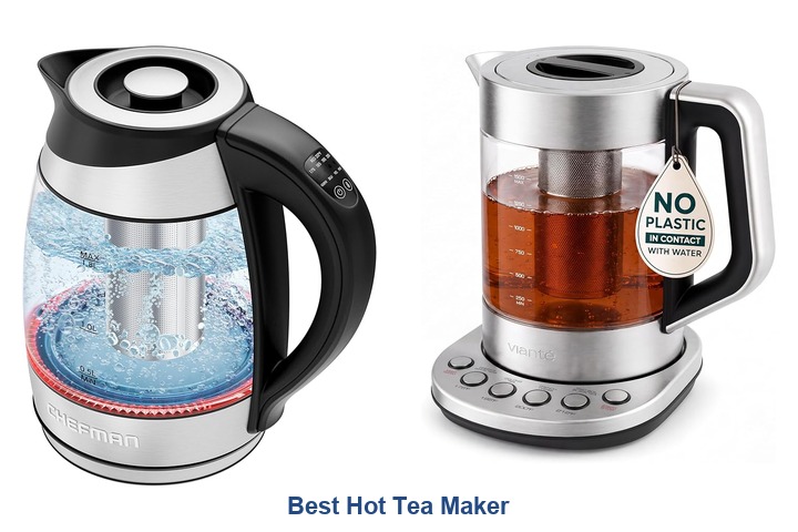 best hot tea maker​