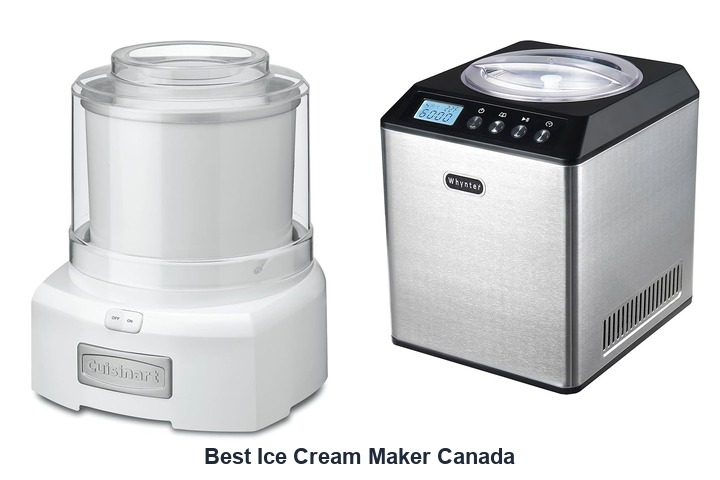 best ice cream maker canada​