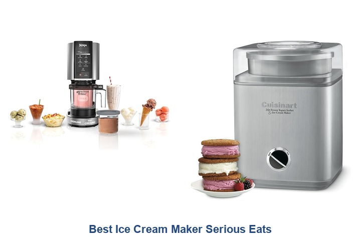 best ice cream maker serious eats​
