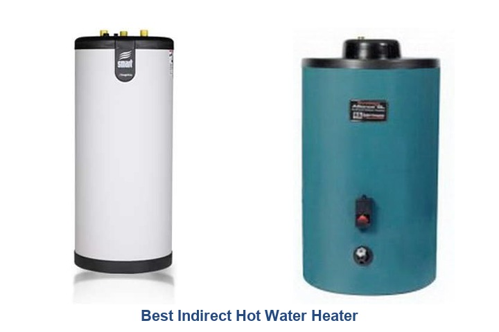 best indirect hot water heater
