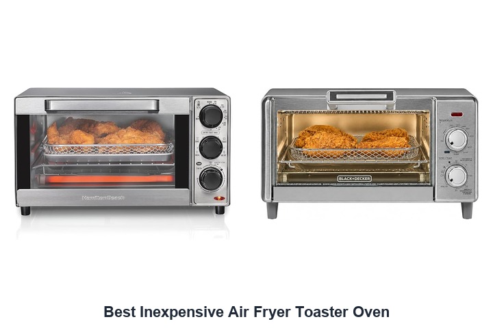 best inexpensive air fryer toaster oven​