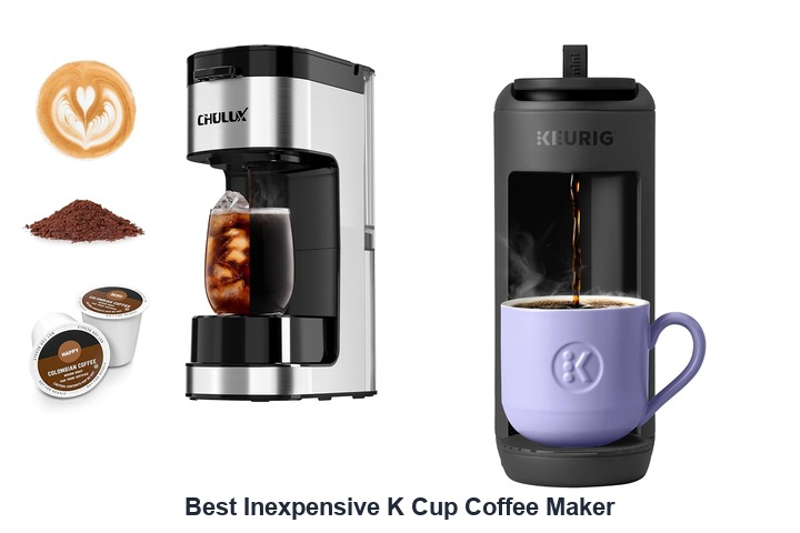 best inexpensive k cup coffee maker