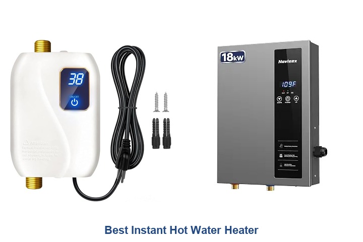 best instant hot water heater
