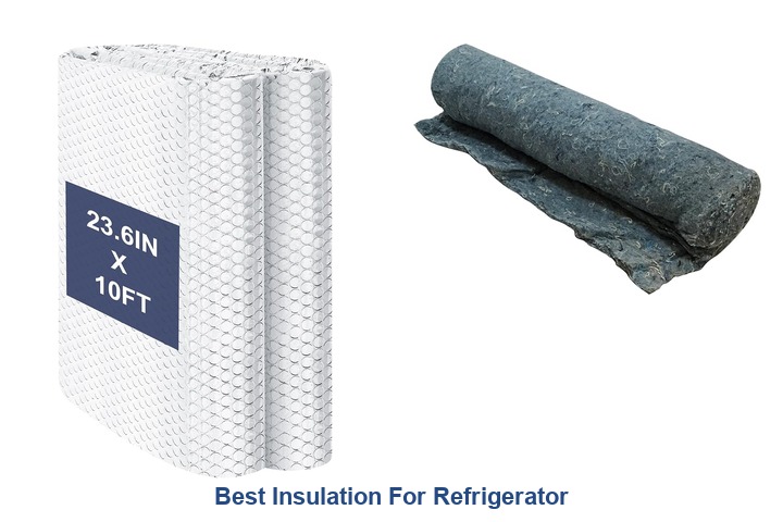 best insulation for refrigerator