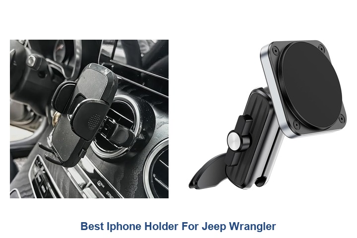 best iphone holder for jeep wrangler