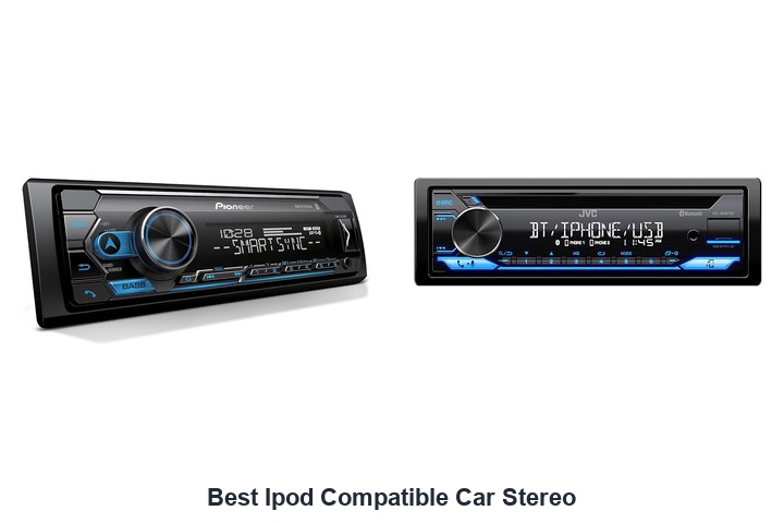 best ipod compatible car stereo