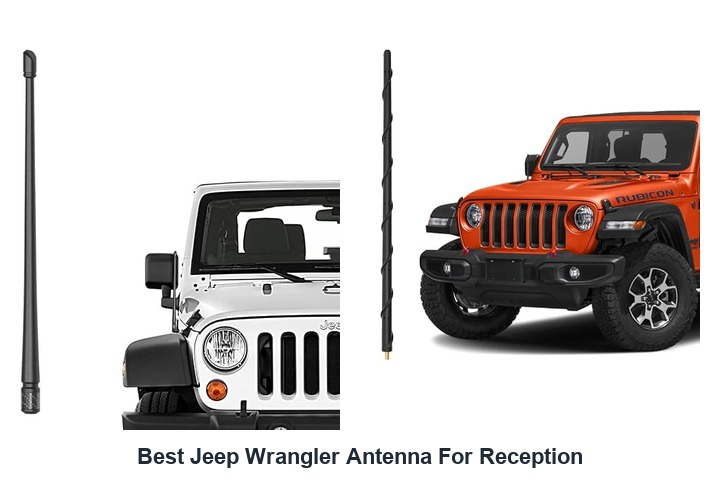 best jeep wrangler antenna for reception