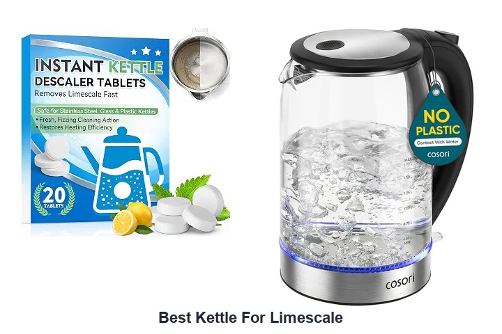 best kettle for limescale​