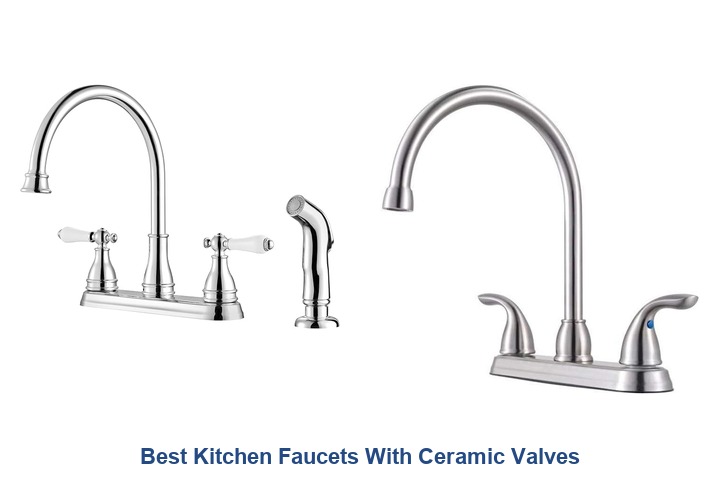best kitchen faucets with ceramic valves