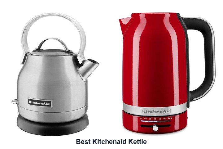 best kitchenaid kettle​