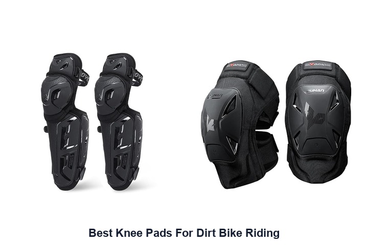best knee pads for dirt bike riding