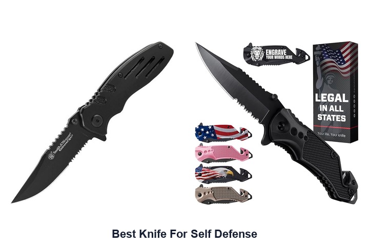 best knife for self defense​