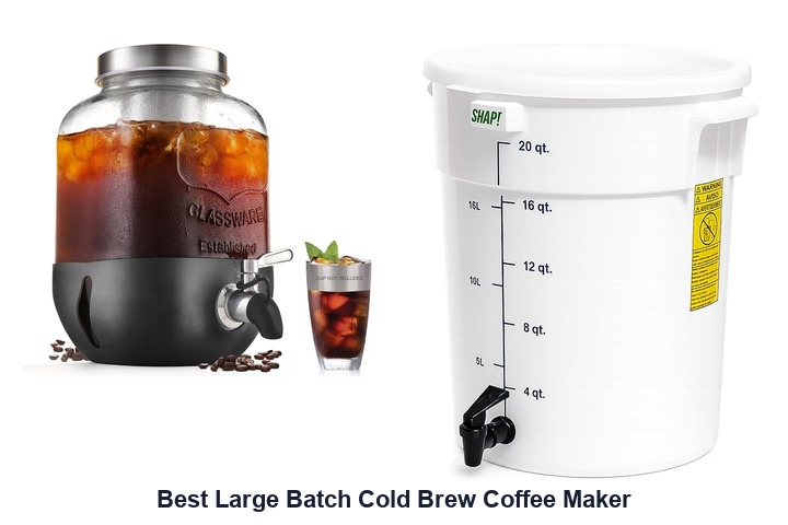 best large batch cold brew coffee maker