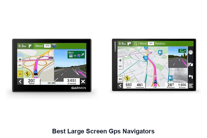 best large screen gps navigators