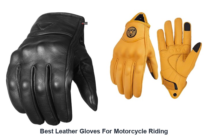 best leather gloves for motorcycle riding