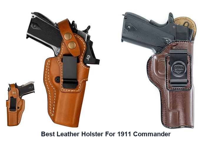 best leather holster for 1911 commander