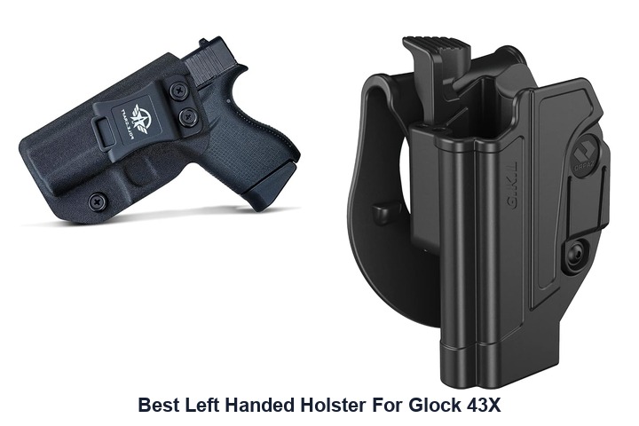 best left handed holster for glock 43x