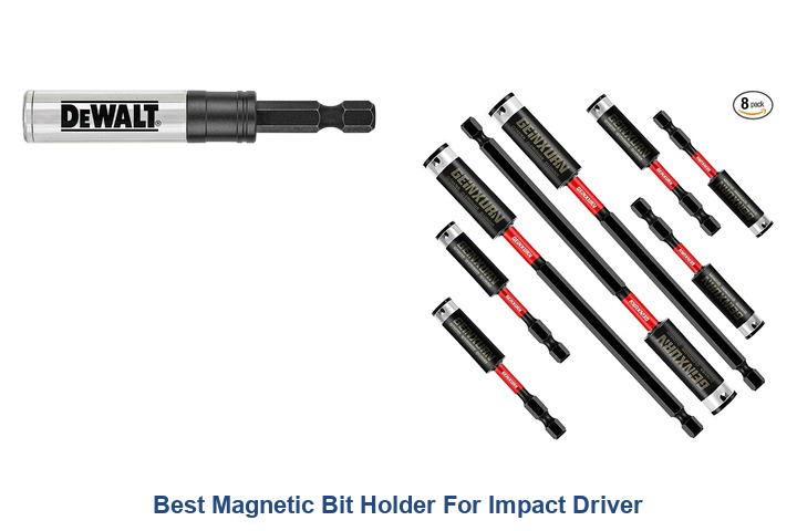 best magnetic bit holder for impact driver
