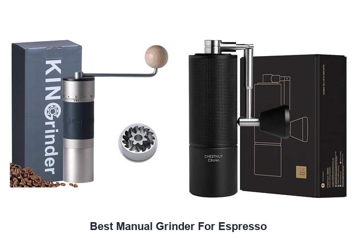 best manual grinder for espresso