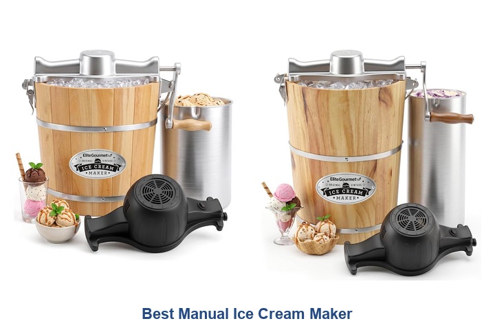 best manual ice cream maker​