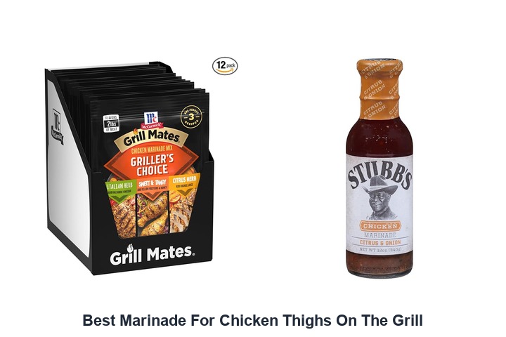 best marinade for chicken thighs on the grill