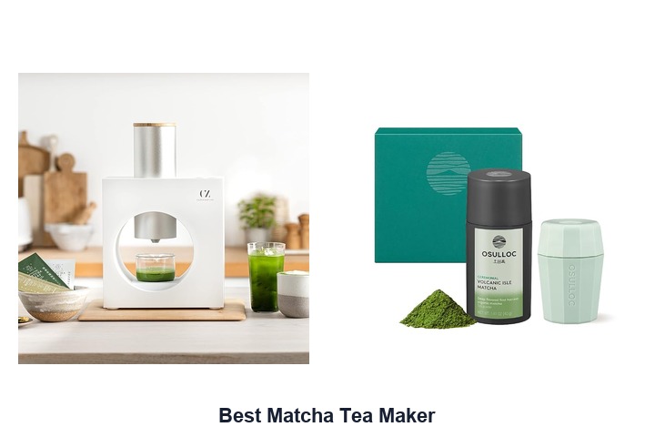 best matcha tea maker​