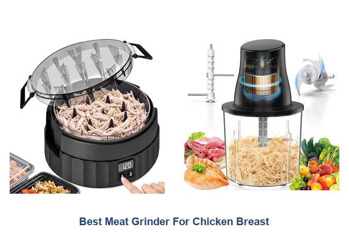 best meat grinder for chicken breast