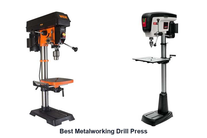 best metalworking drill press