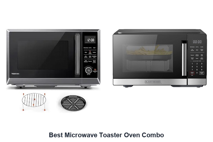 best microwave toaster oven combo