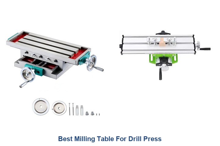 best milling table for drill press